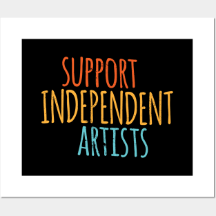 Support Independent Artists Colorful Typography Posters and Art